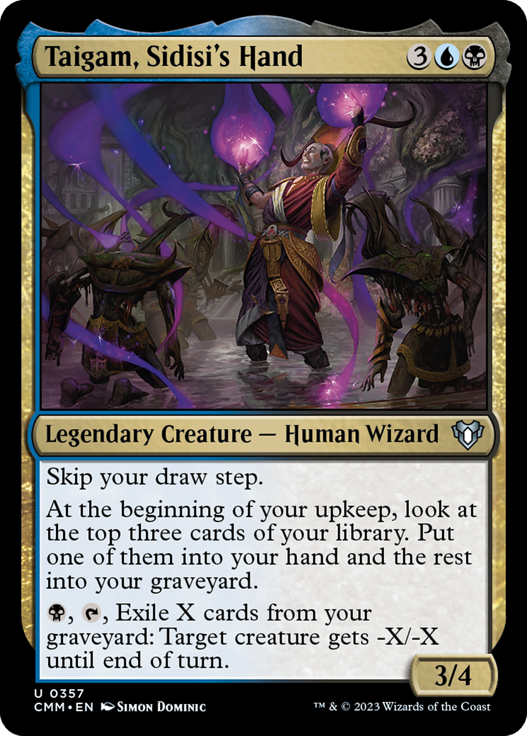 Taigam, Sidisi's Hand (CMM) 357 - WZRD TCG