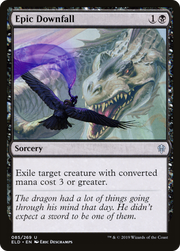 Epic Downfall (ELD) 85