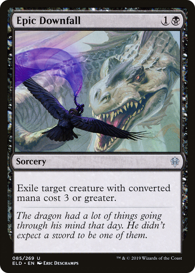Epic Downfall (ELD) 85