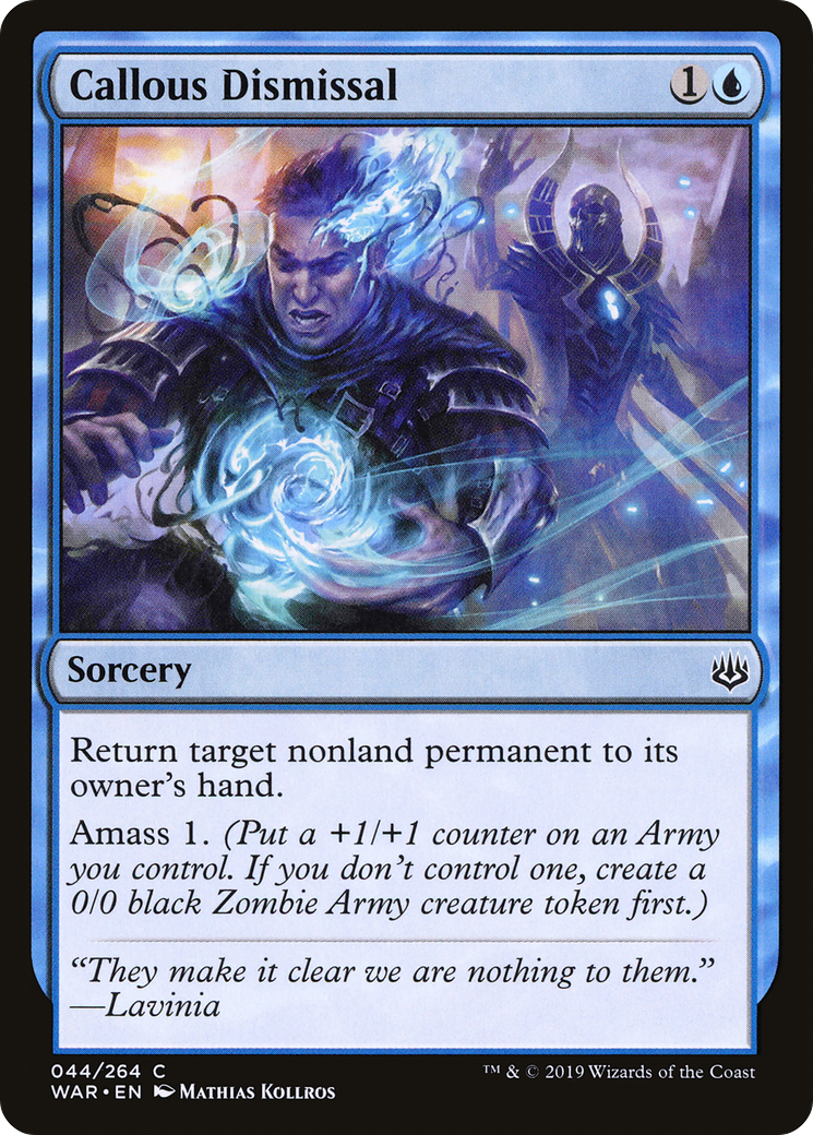 Callous Dismissal (WAR) 44 - WZRD TCG