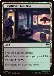 Illegitimate Business, TMT, 186, NM, Foil