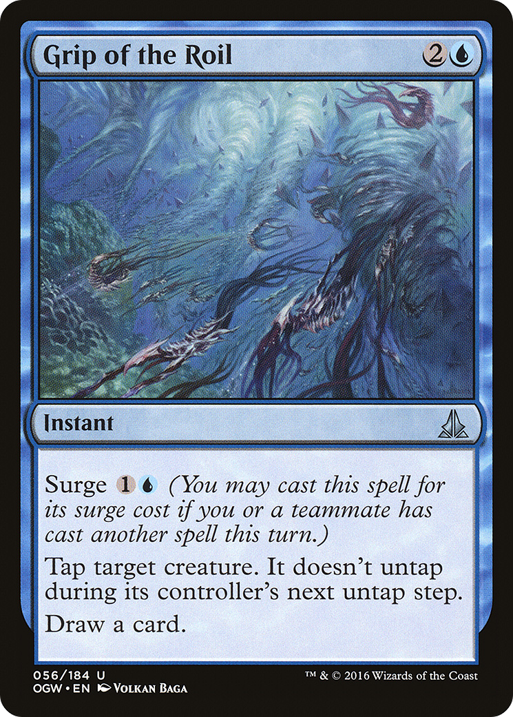 Grip of the Roil (OGW) 56