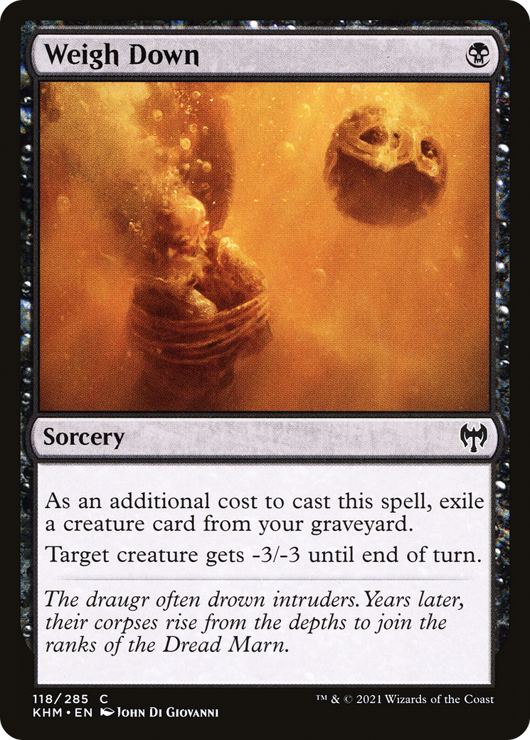 Weigh Down (KHM) 118 - WZRD TCG