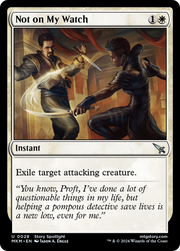 Not on My Watch (MKM) 28 - WZRD TCG