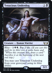 Tenacious Underdog (PSNC) 97s - WZRD TCG