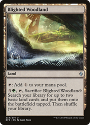 Blighted Woodland (BFZ) 233