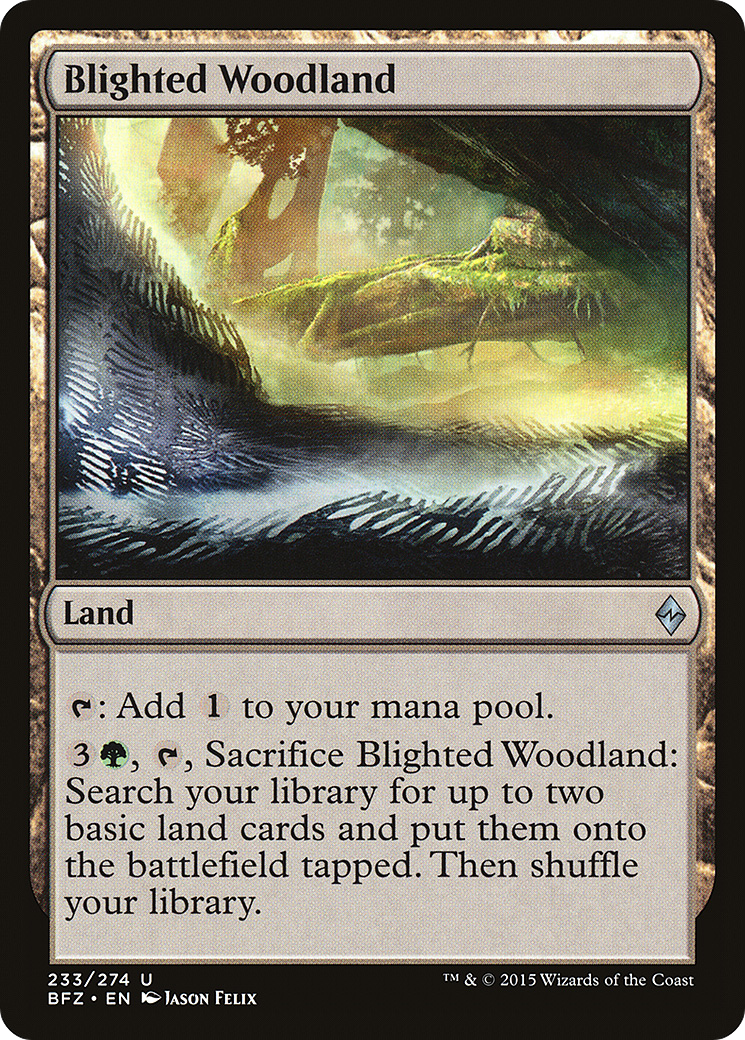 Blighted Woodland (BFZ) 233
