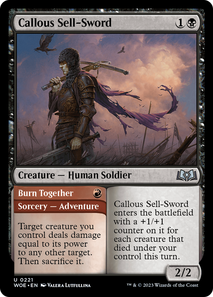 Callous Sell-Sword // Burn Together (WOE) 221
