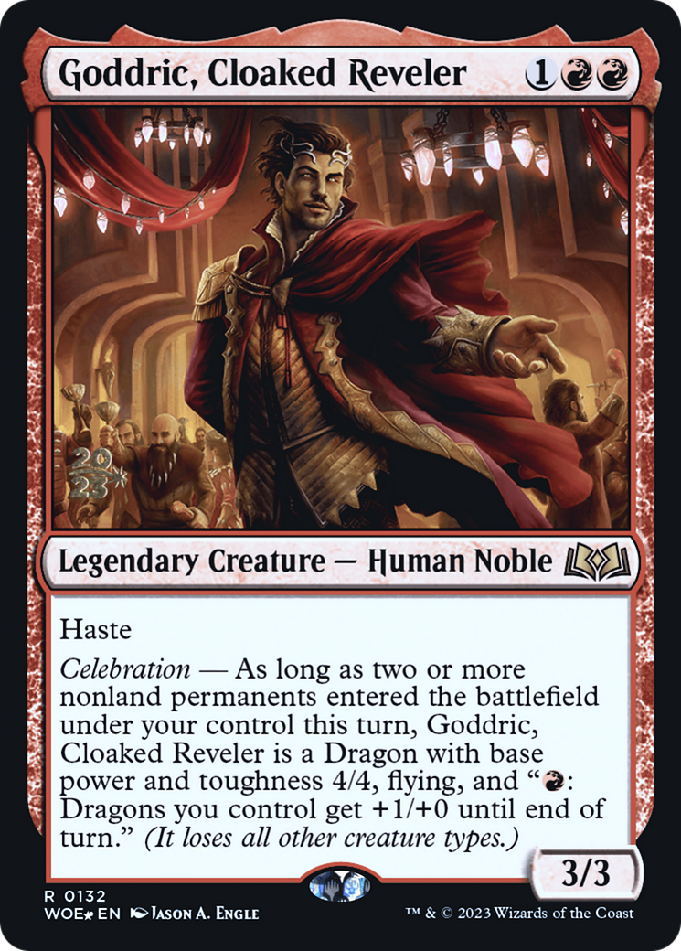 Goddric, Cloaked Reveler (PWOE) 132s