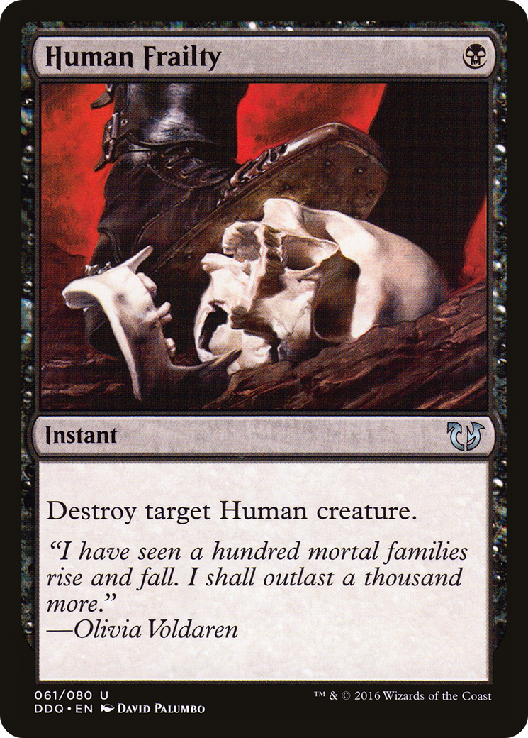 Human Frailty (DDQ) 61 - WZRD TCG
