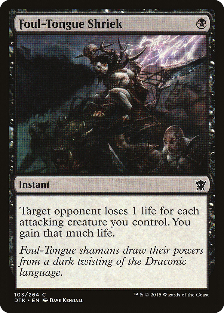 Foul-Tongue Shriek (DTK) 103 - WZRD TCG