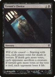 Tyrant's Choice, CNS, 30, NM
