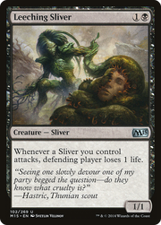 Leeching Sliver (M15) 102