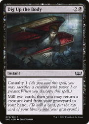 Dig Up the Body (SNC) 76 - WZRD TCG