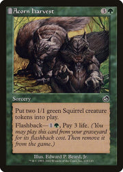 Acorn Harvest,, 118, Near Mint, Foil