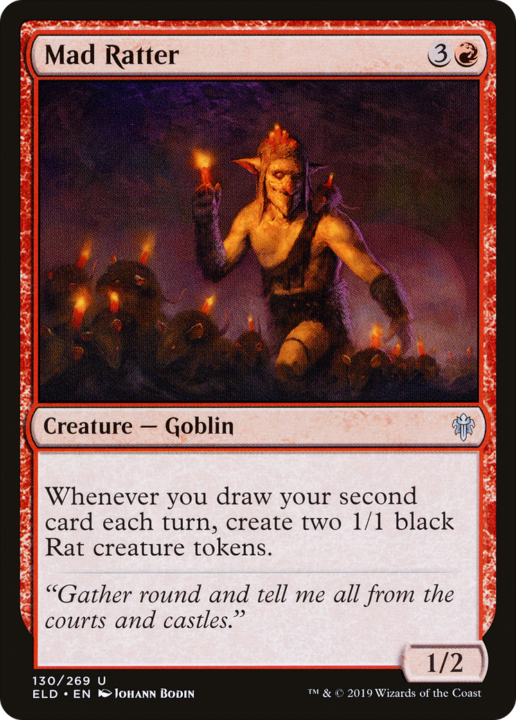 Mad Ratter (ELD) 130