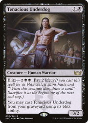 Tenacious Underdog (SNC) 97 - WZRD TCG