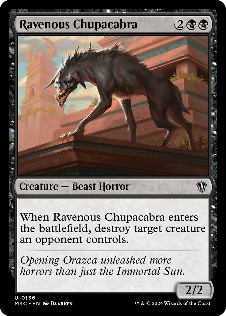 Ravenous Chupacabra (MKC) 136