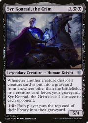 Syr Konrad, the Grim (ELD) 107