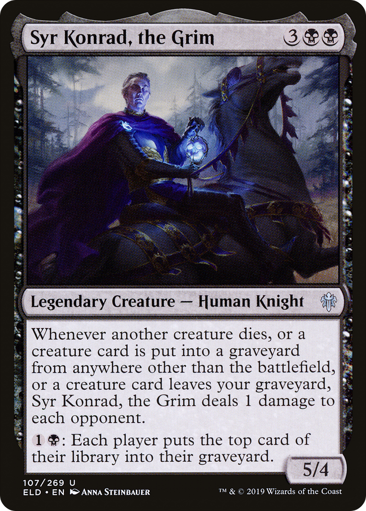 Syr Konrad, the Grim (ELD) 107