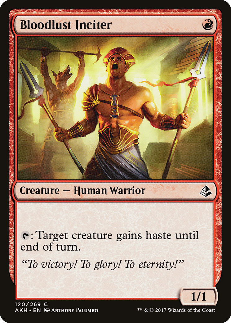 Bloodlust Inciter (AKH) 120