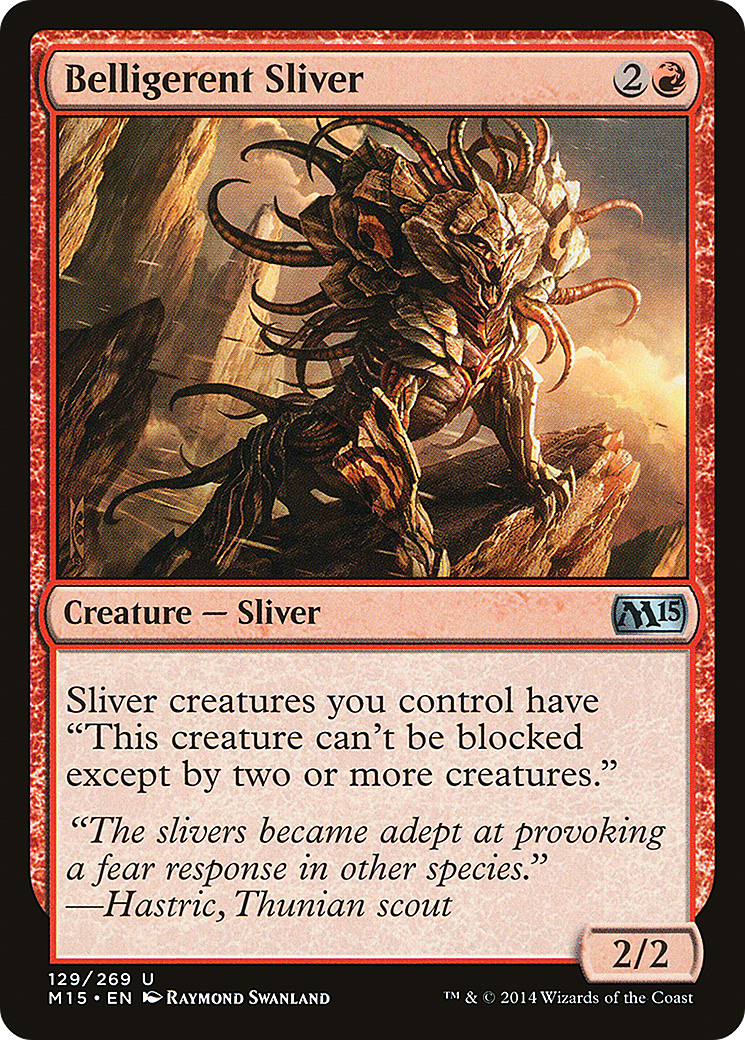 Belligerent Sliver (M15) 129 - WZRD TCG