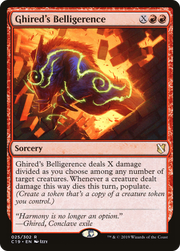 Ghired's Belligerence (C19) 25