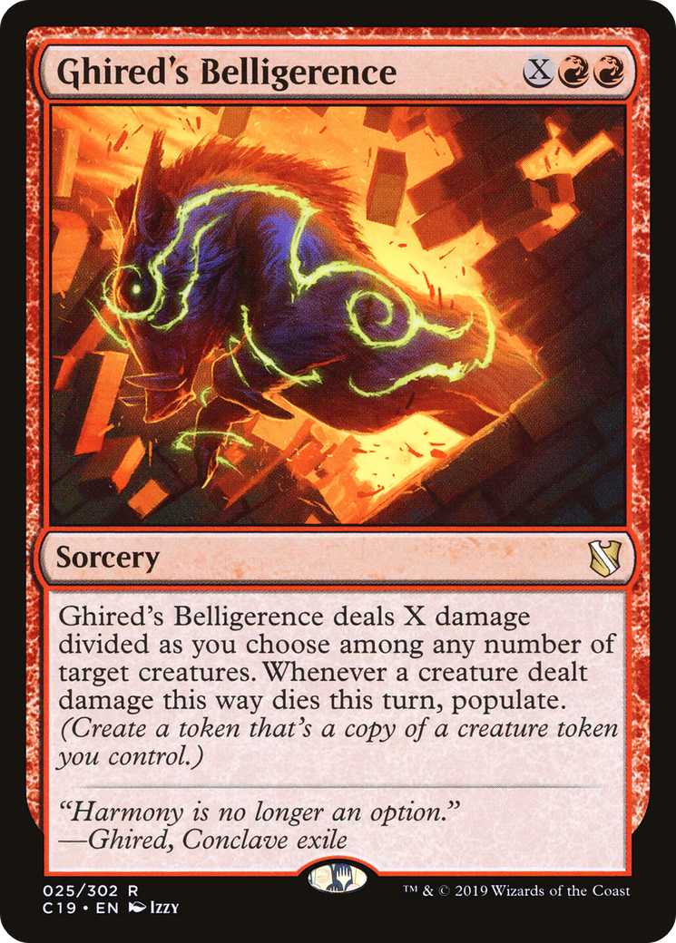 Ghired's Belligerence (C19) 25