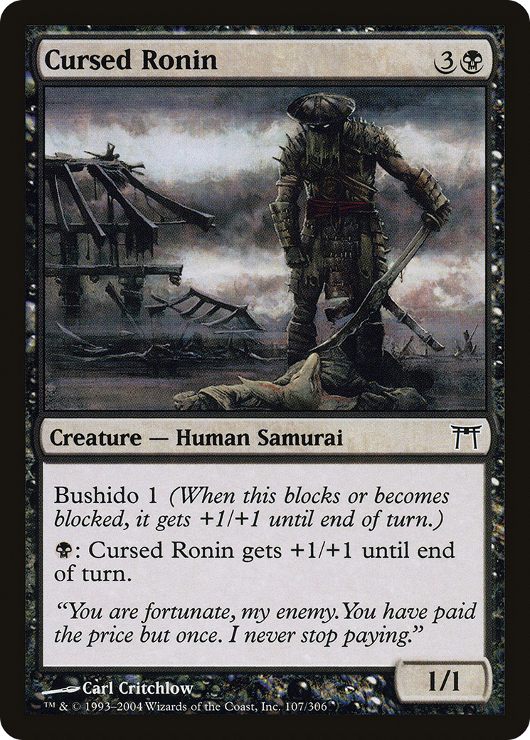 Cursed Ronin (CHK) 107 - WZRD TCG