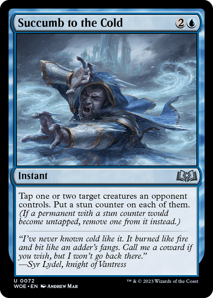 Succumb to the Cold (WOE) 72
