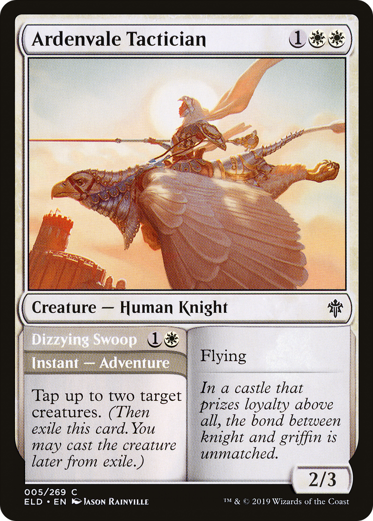 Ardenvale Tactician // Dizzying Swoop (ELD) 5
