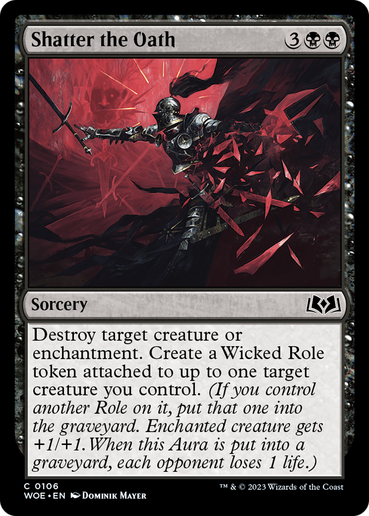 Shatter the Oath (WOE) 106 - WZRD TCG