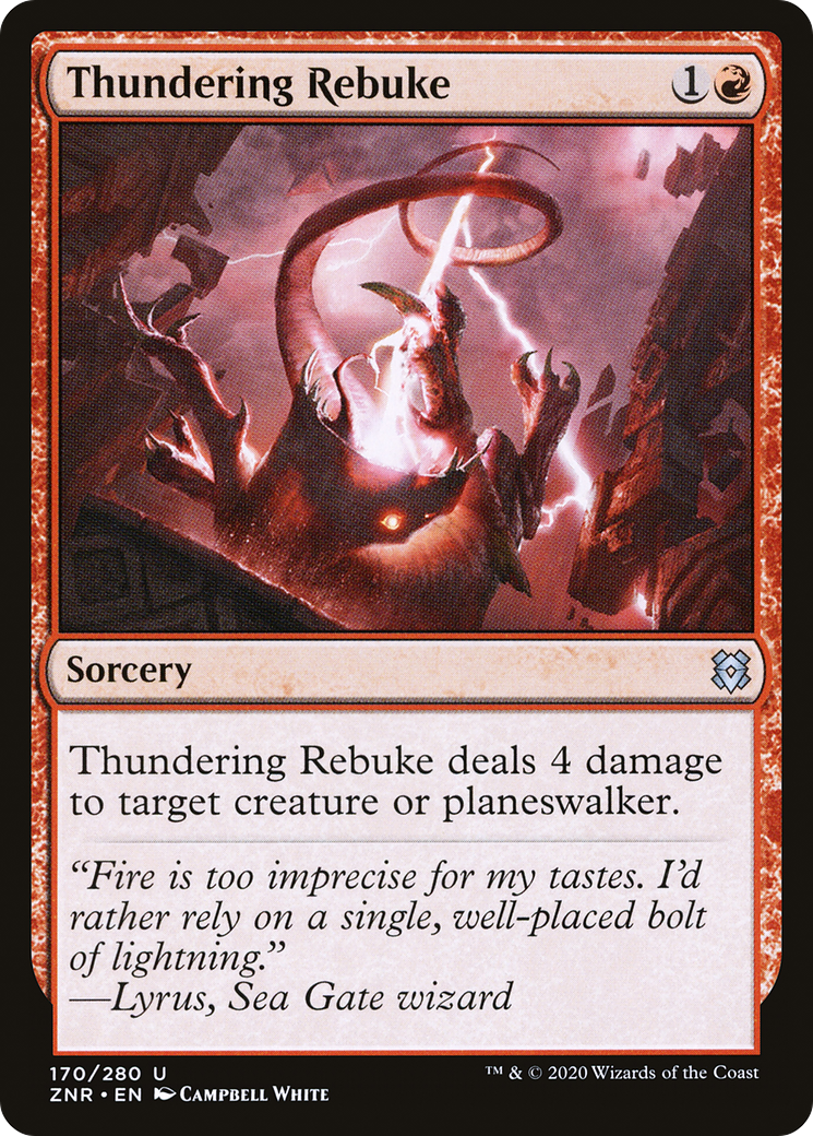 Thundering Rebuke (ZNR) 170