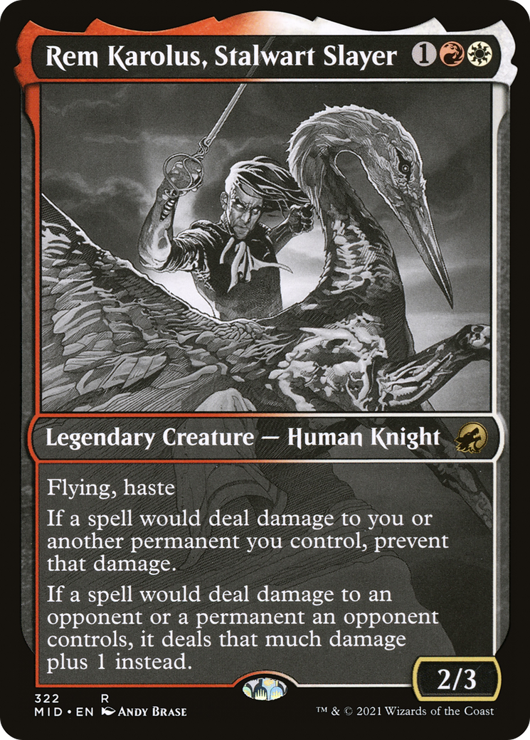 Rem Karolus, Stalwart Slayer (MID) 322