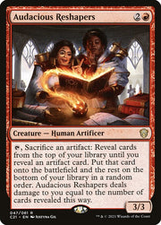 Audacious Reshapers front