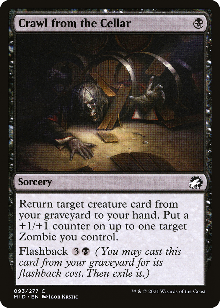 Crawl from the Cellar (MID) 93 - WZRD TCG