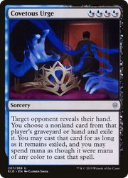 Covetous Urge (ELD) 207