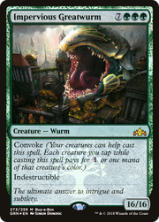 Impervious Greatwurm (GRN) 273