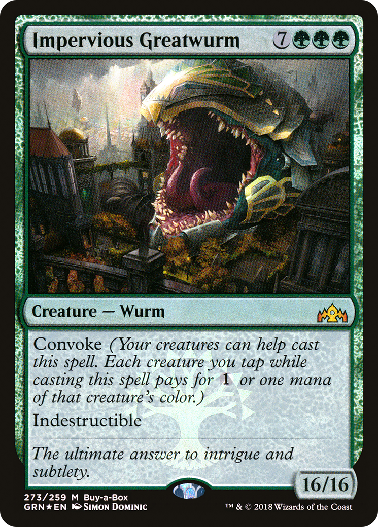 Impervious Greatwurm (GRN) 273