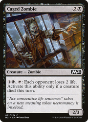 Caged Zombie (M21) 91 - WZRD TCG