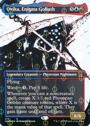 Ovika, Enigma Goliath (Phyrexia: All Will Be One) [#474]